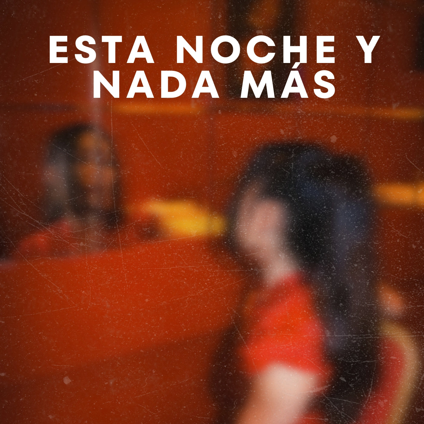 Esta Noche y Nada Más (ORIGINAL VOCALS)