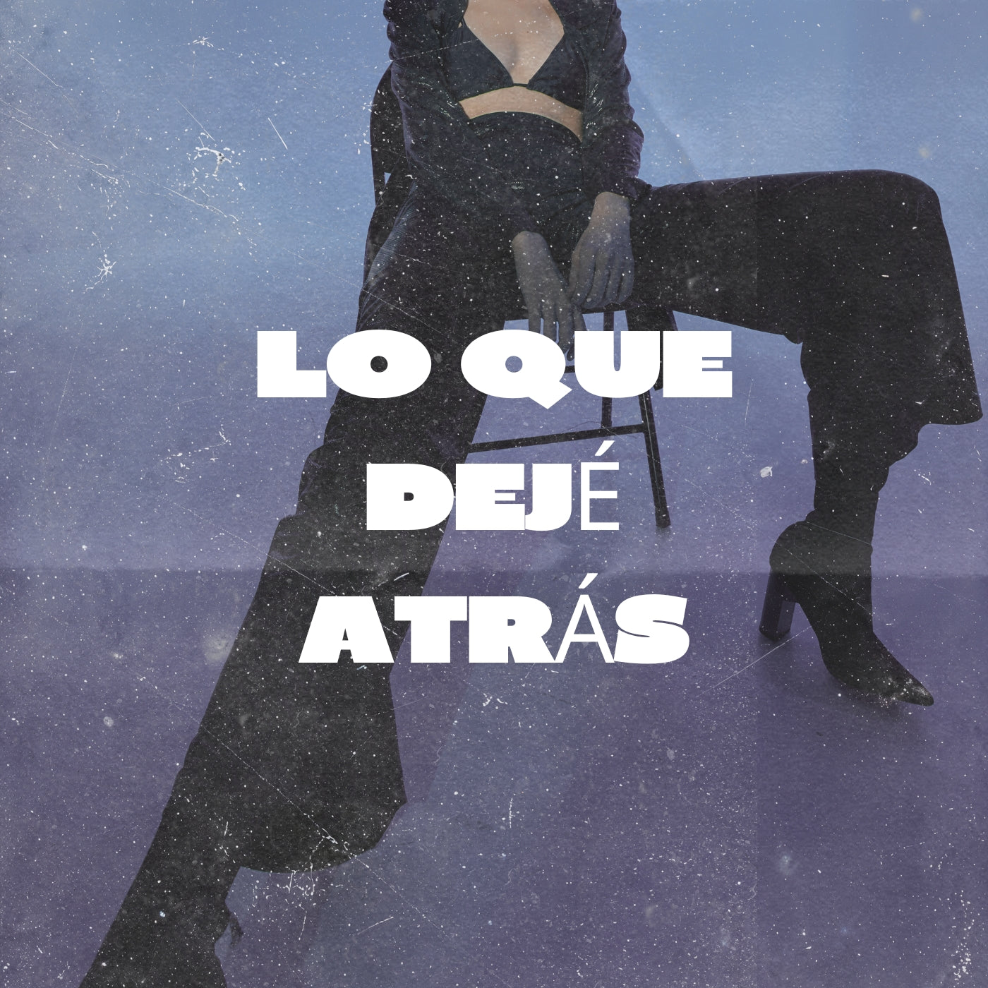 Lo Que Dejé Atrás (EXCLUSIVE ORIGINAL VOCALS)