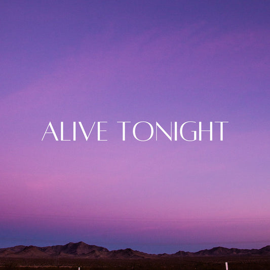 Alive Tonight (ORIGINAL VOCALS)