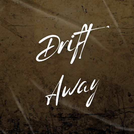Drift Away (EXCLUSIVE ORIGINAL VOCALS)