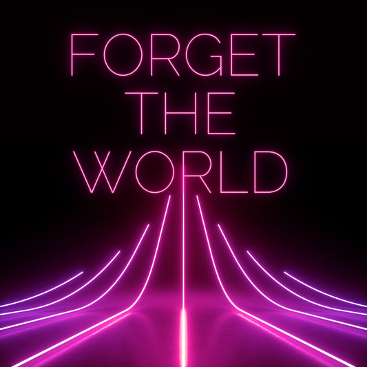 Forget the world (TOP EXCLUSIVE ORIGINAL VOCALS)