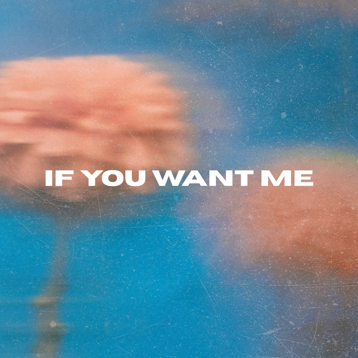 If You Want Me (ORIGINAL VOCALS)