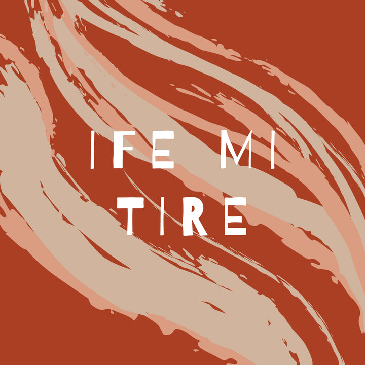Ife Mi Tire (ORIGINAL VOCALS)