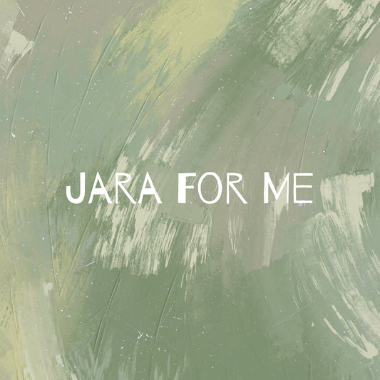 Jara For Me (ORIGINAL VOCALS)