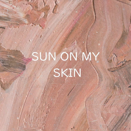 Sun on my Skin (ORIGINAL VOCALS)