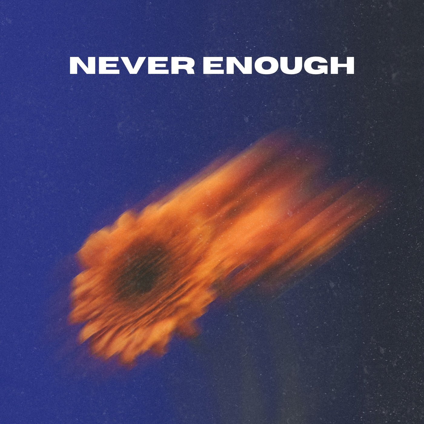 Never Enough (ORIGINAL VOCALS)