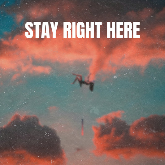 Stay Right Here (ORIGINAL VOCALS)