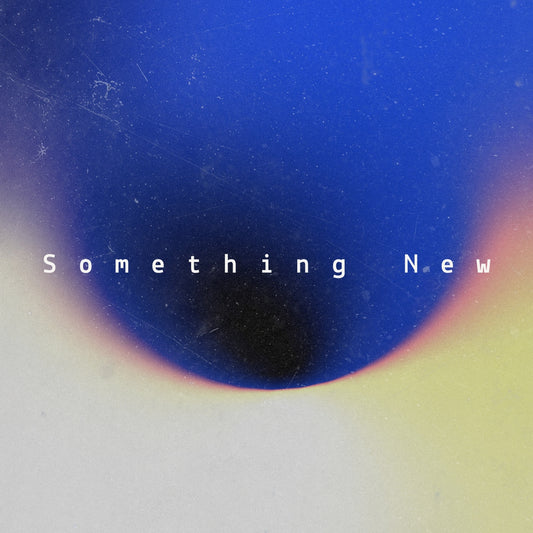 Something New (ORIGINAL VOCALS)